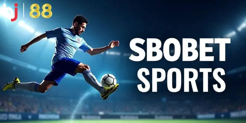 SBOBET tại BJ88