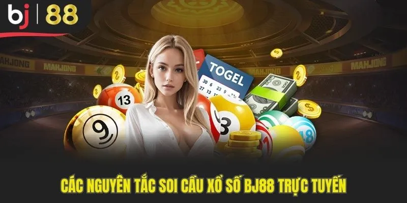 Các nguyên tắc soi cầu xổ số Bj88 trực tuyến