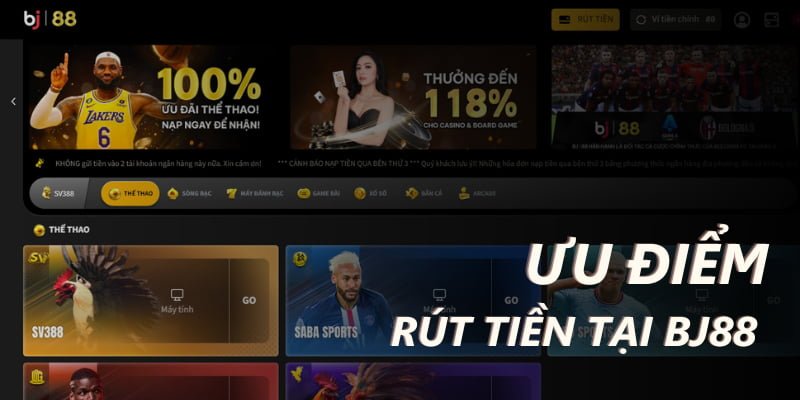 rút tiền nhanh chóng tại nhà cái BJ88