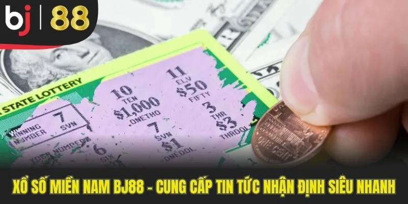 xổ số miền nam bj88